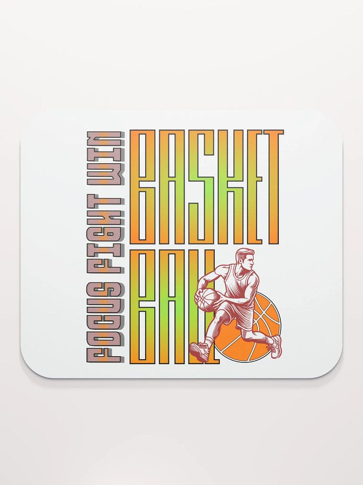 Focus Fight Win Basketball Mouse Pad product image (2)