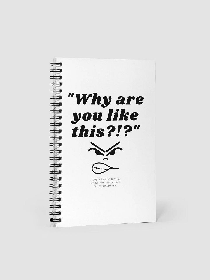Why Are You Like This!?! - White Notebook product image (1)
