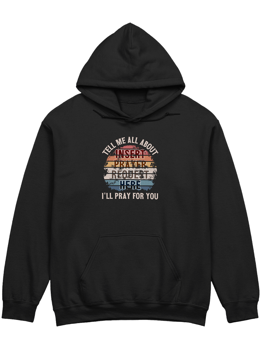 Insert Prayer Request Here (Variation 2) Hoodie product image (1)
