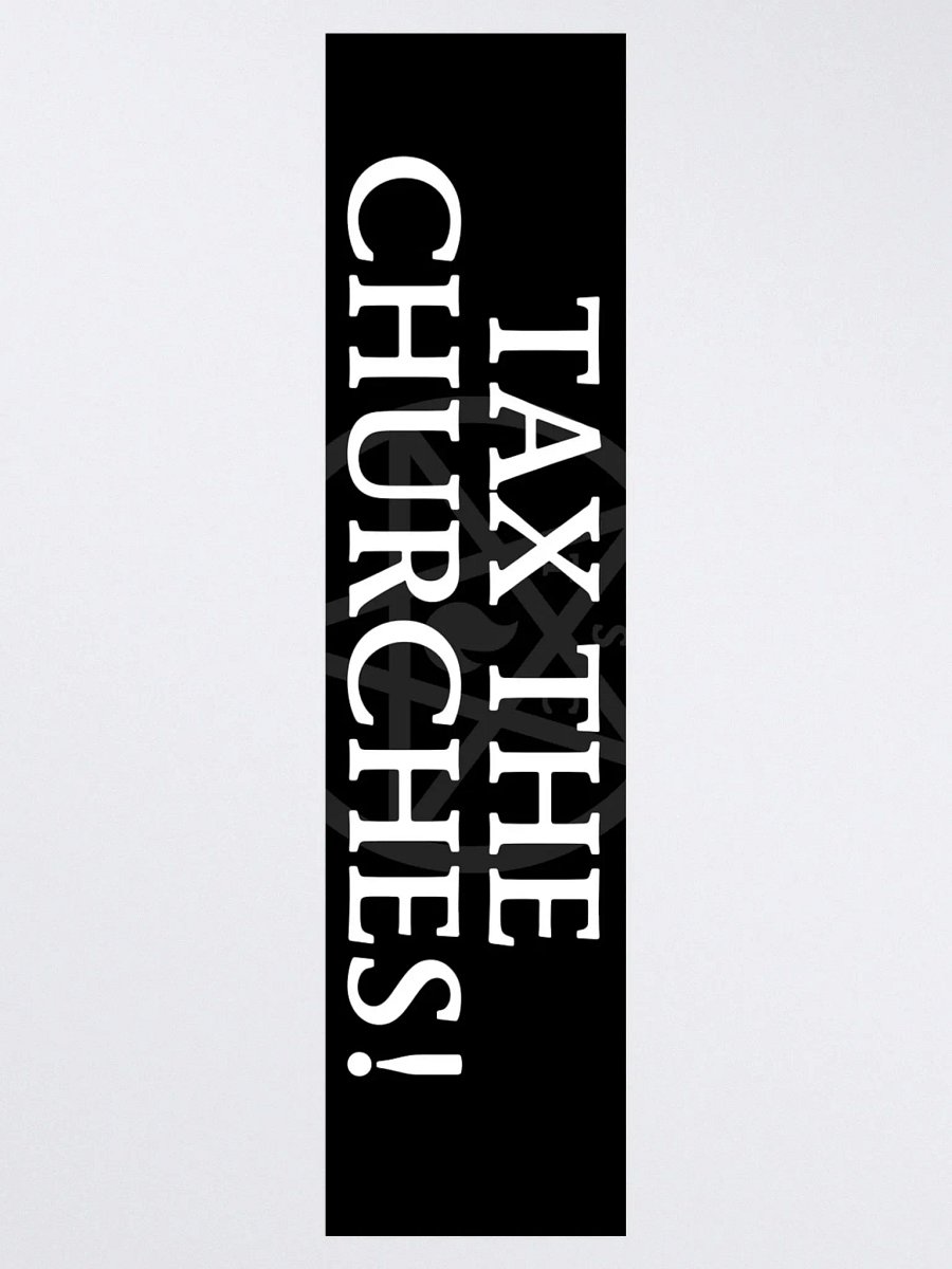 "Tax The Churches!" - Bumper Sticker product image (3)