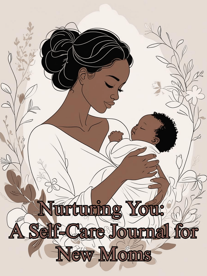 Nurturing You: A Self-Care Journal for New Moms product image (1)