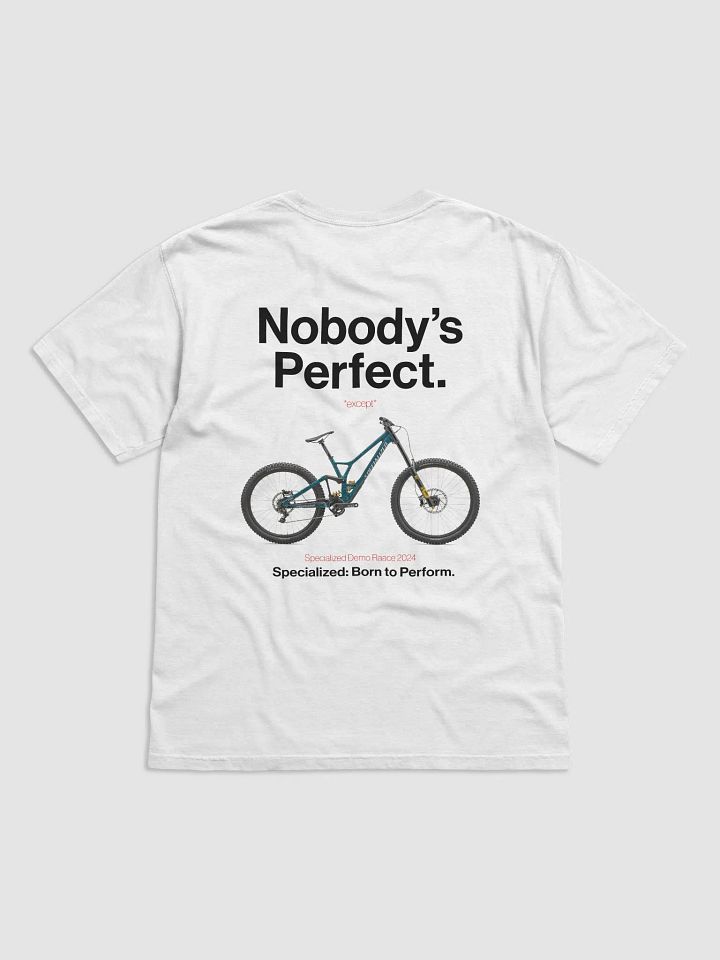 Nobody's Perfect - Specialized T-Shirt! product image (73)