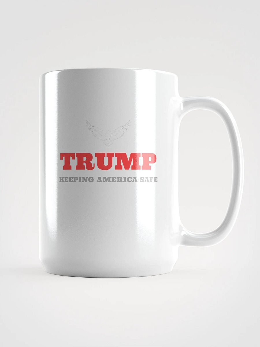 TRUMP KEEPING AMERICA SAFE – PATRIOT MUG product image (1)