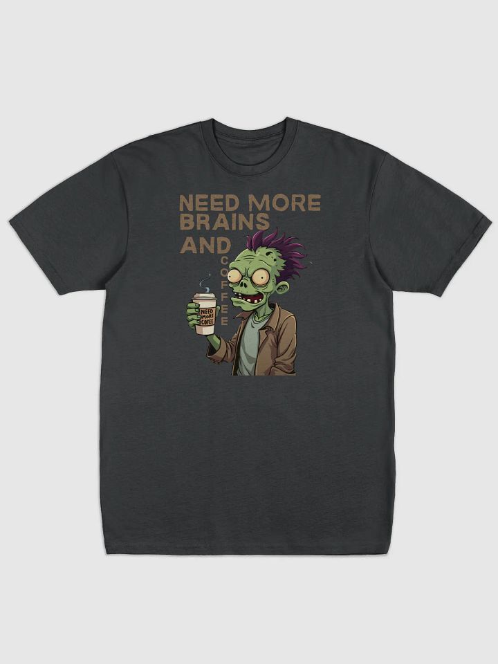 Need More Brains and Coffee Men's Tee product image (1)