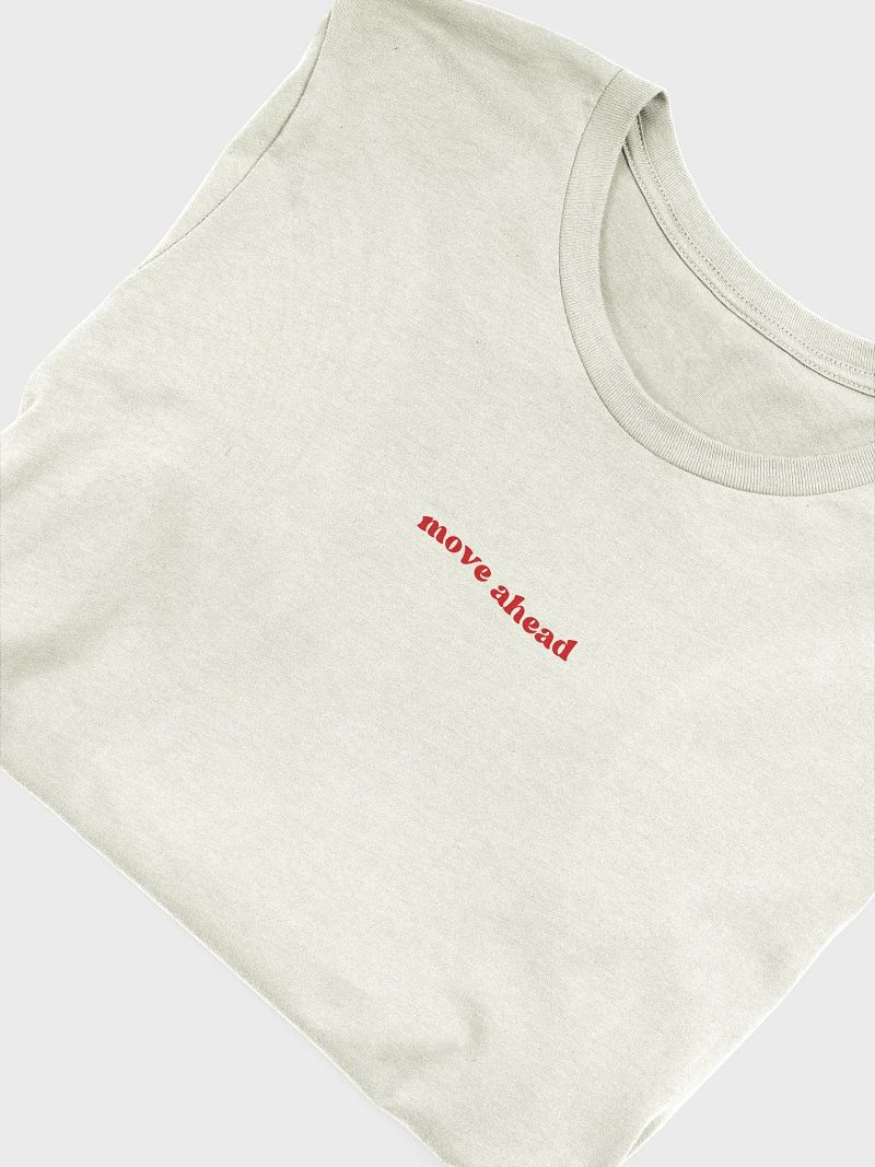 Move Ahead T-Shirt