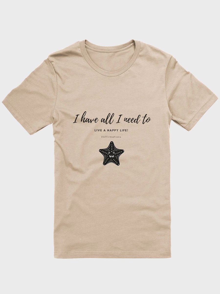 I have all I need Dark Unisex Super soft T-Shirt product image (2)