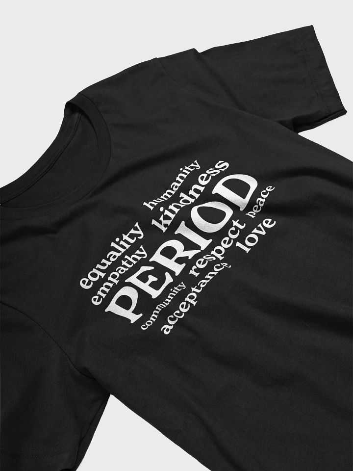 PERIOD - Unisex T-Shirt product image (2)