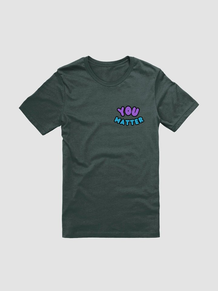 YOU MATTER Tee product image (8)
