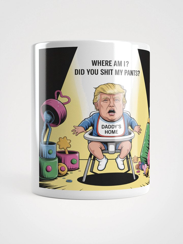 Funny Baby Mug - "Where Am I? Did You Shit My Pants?" product image (1)