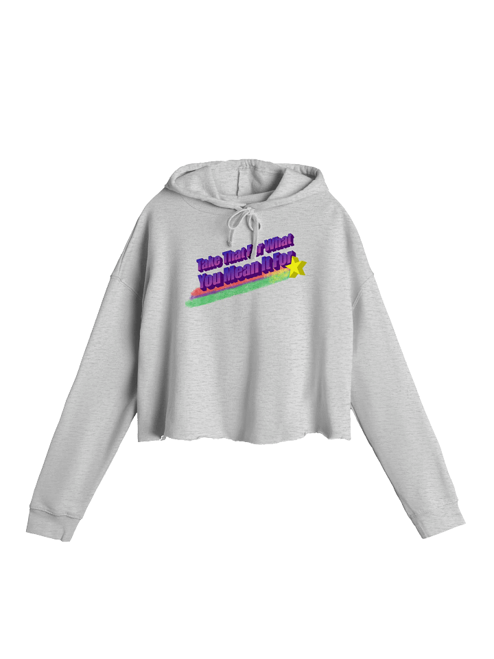 Take That For What You Mean It For PASP Cropped Hoodie🌠 product image (5)