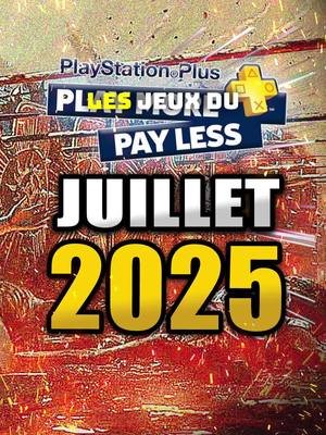 Les Jeux du PlayStation Plus pour Juillet 2025 ! alors, tu vas télécharger lesquels ? #psplus #PlayStation #playstationfr #ps5 #playstationplus 