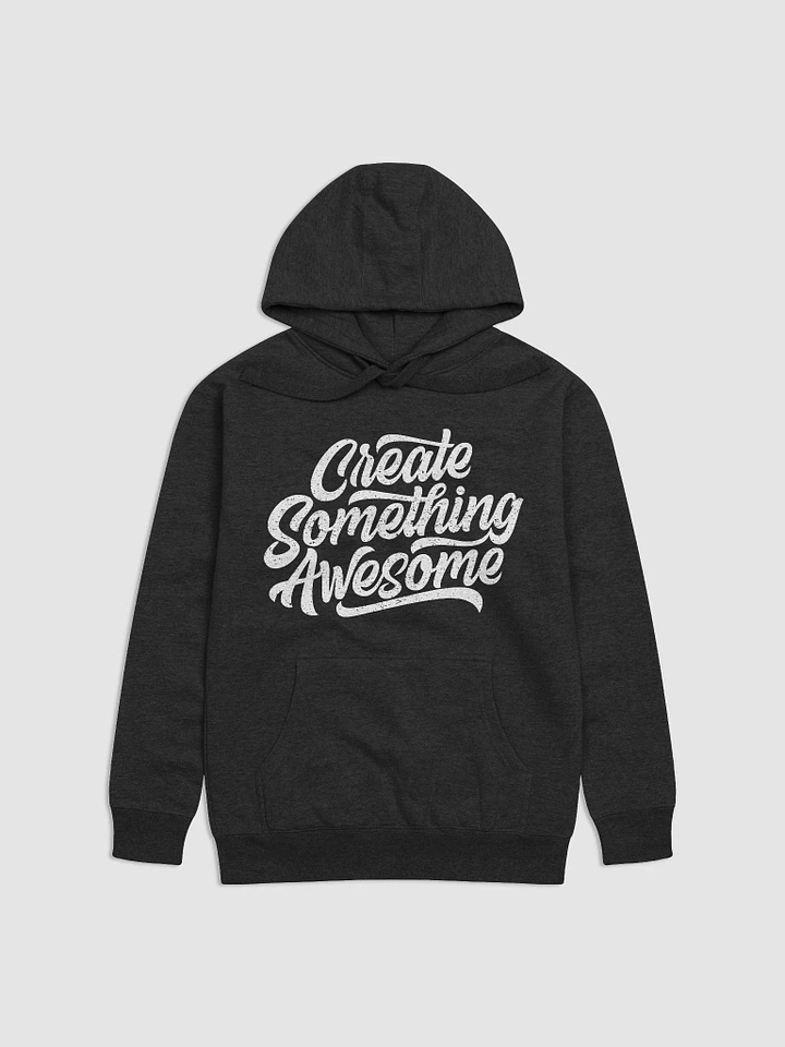 Create Something Awesome Hoodie product image (1)