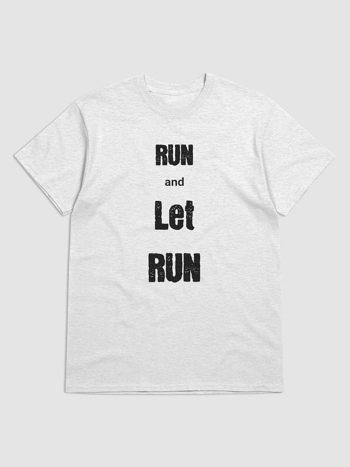 Run and Let Run Tee product image (2)