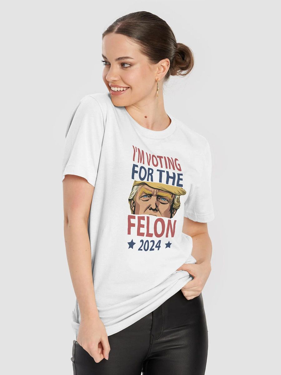 Voting for the Felon 2024 Trump Tee product image (6)