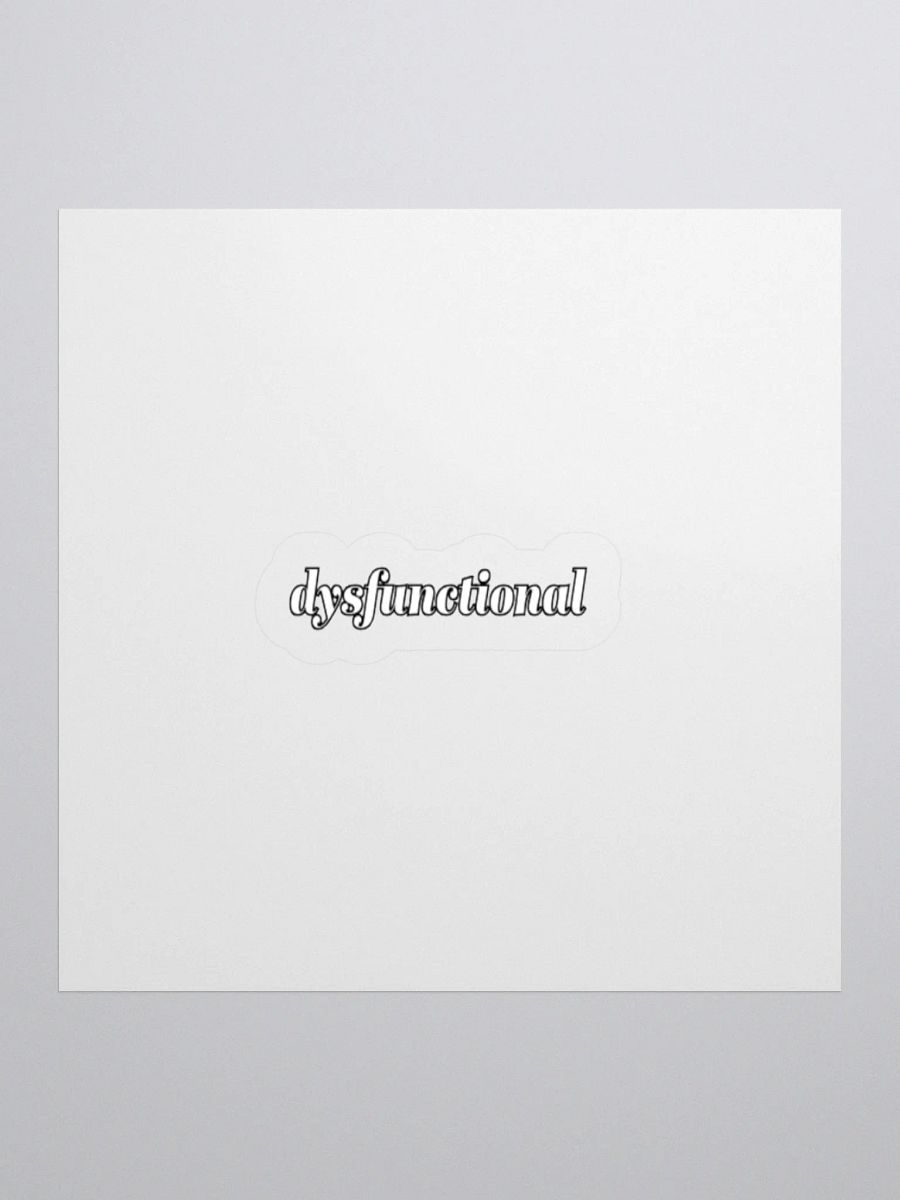 dysfunctional. Sticker product image (1)