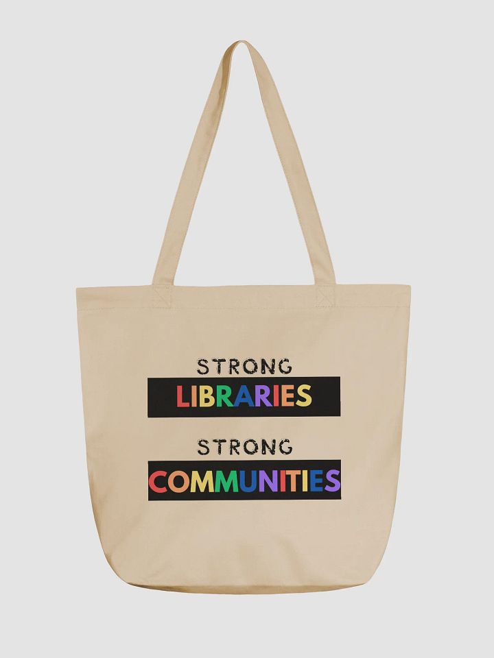 Strong Libraries Strong Communities Tote Bag product image (1)