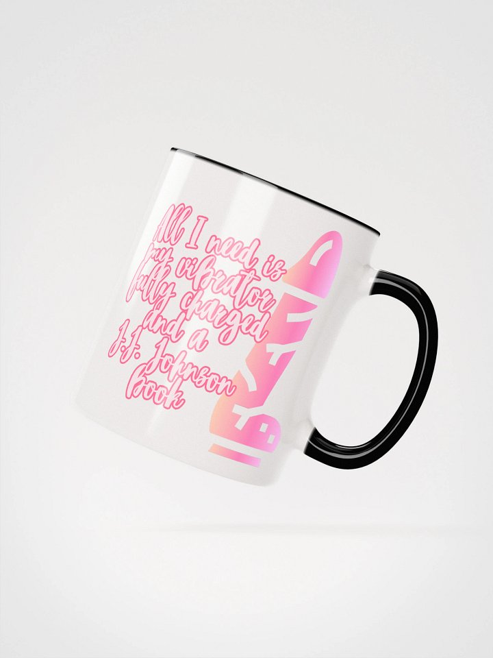 J.J. Johnson - All I Need Coffee Mug product image (2)