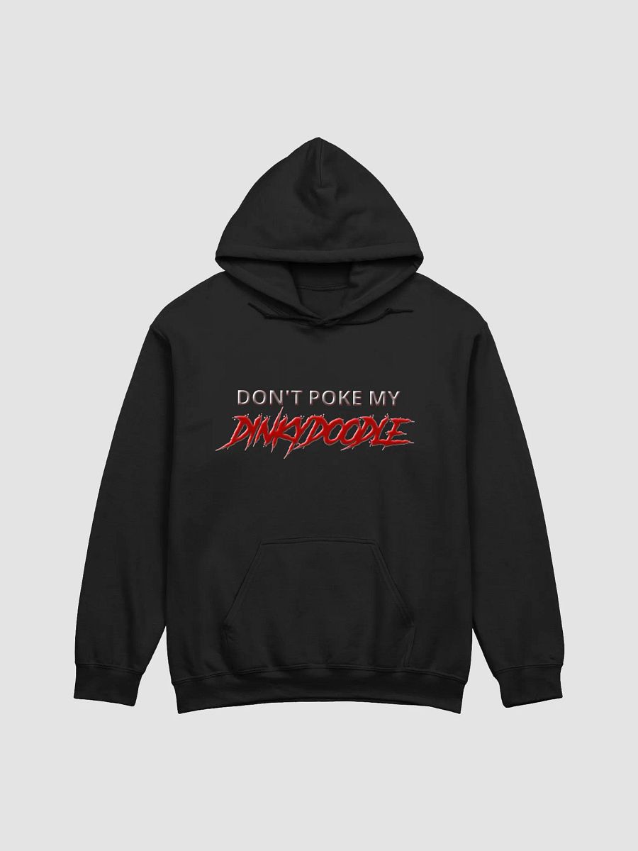 Don't poke my dinkydoodle hoodie product image (1)