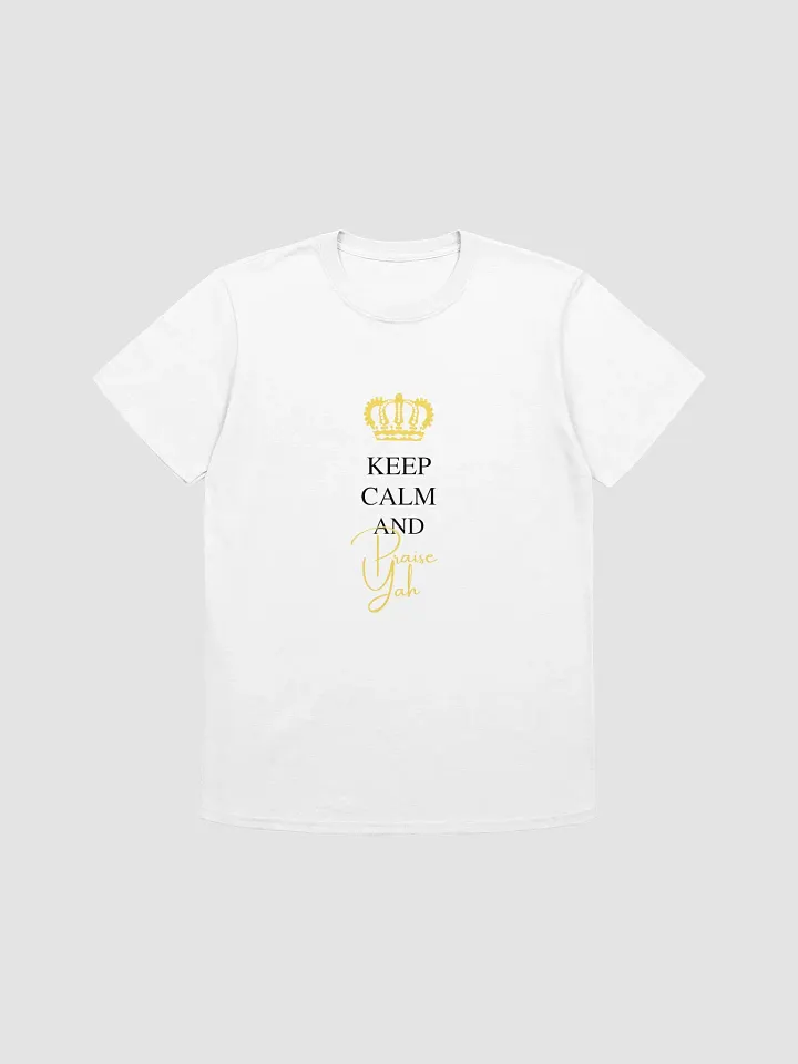 Keep Calm And Praise Yah | Blck Ltrs | T-Shirt Male product image (1)