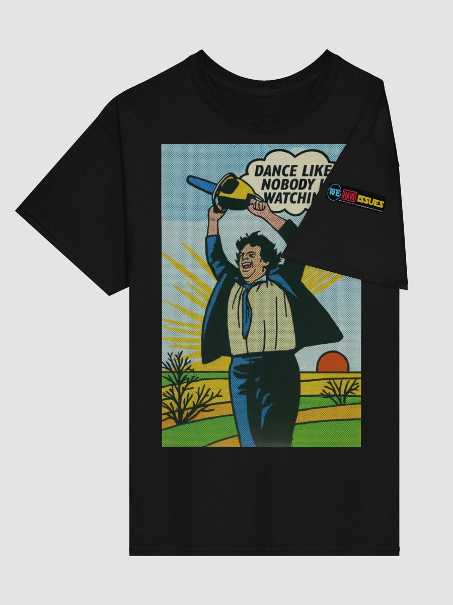 Chainsaw Dance Like Nobody Is Watching Tee product image (31)