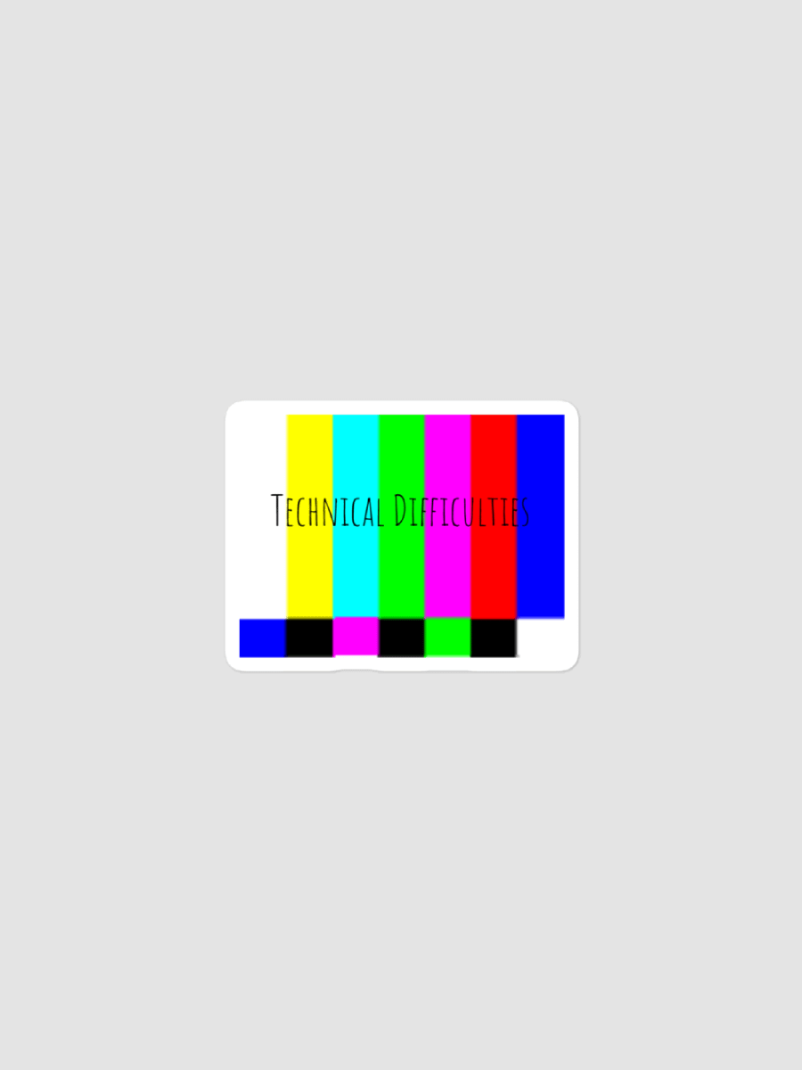 Technical Difficulties Sticker product image (1)