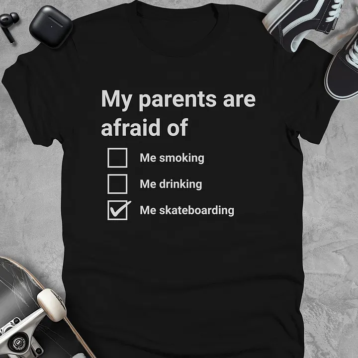 My parents are afraid of, Funny skateboarding t-shirt, Unisex product image (1)