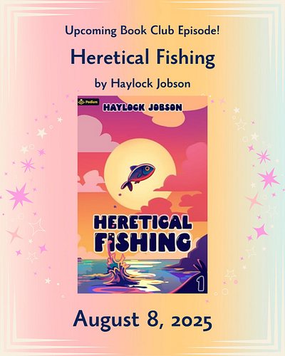 Ally is so excited for us to finally read Heretical Fishing by @haylockjobson for our next book club episode! Episode 15 drop...