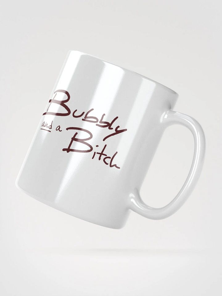Bubbly and a B*tch (maroon design) product image (4)