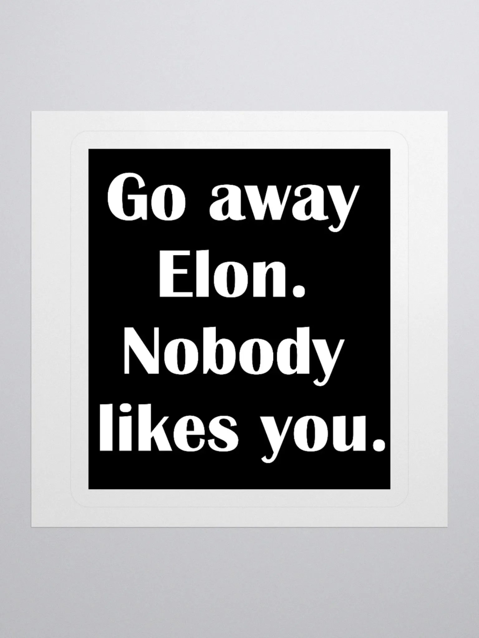 Go Away Elon Sticker product image (1)