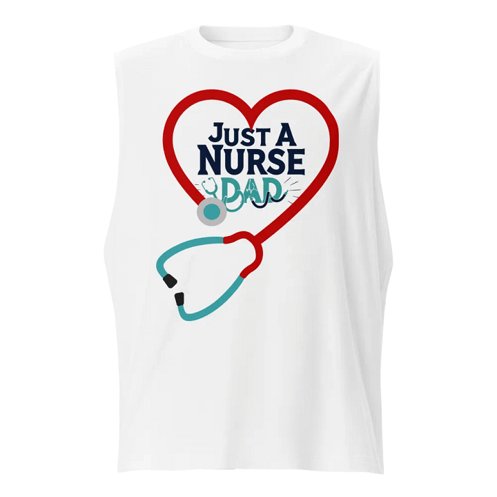 Heartfelt Nurse Dad Stethoscope Muscle Tank product image (1)