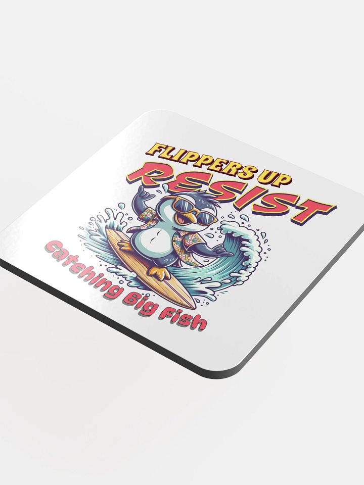 Flippers Up Resist Catching Big Fish Penguin Surfing Glossed Cork Coaster product image (1)