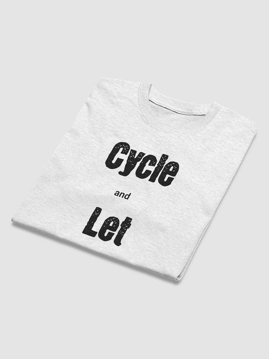 Cycle and Let Cycle T-Shirt product image (31)