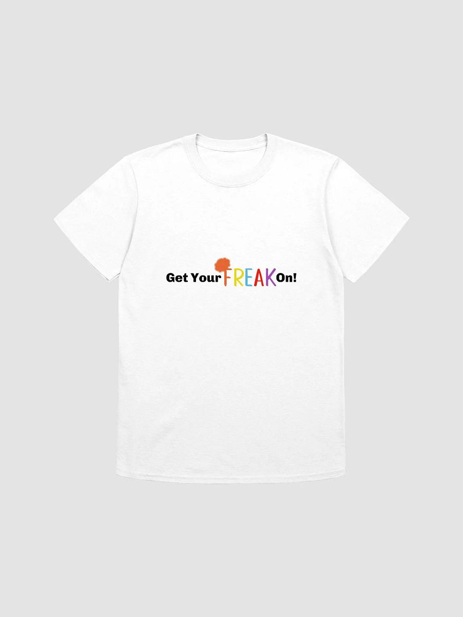 Get Your Freak On Shirt (BENJIxScarlett Merch) product image (1)