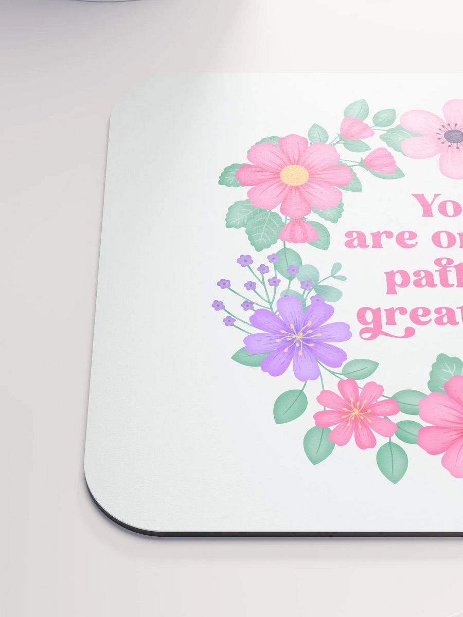 You are on the path to greatness - Mouse Pad White product image (6)
