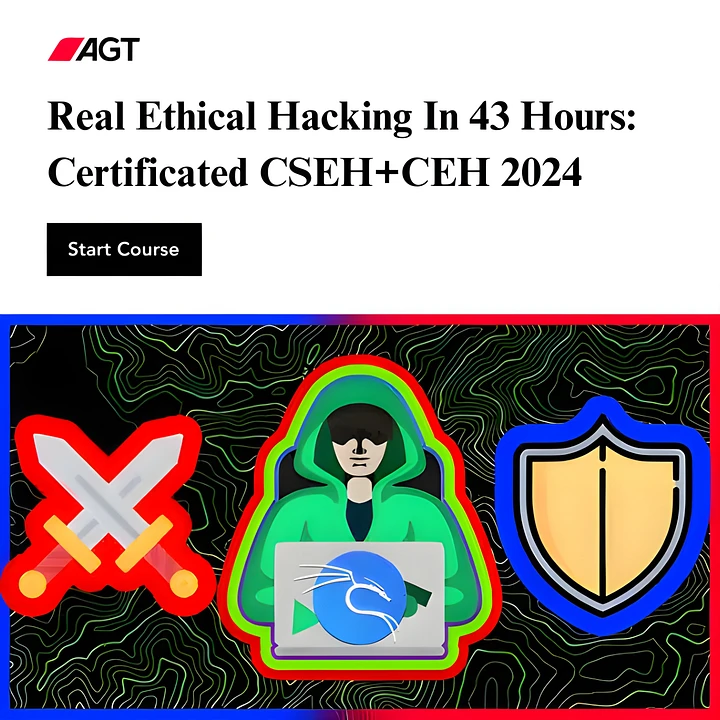 Real Ethical Hacking In 43 Hours: Certificated CSEH+CEH 2024 product image (1)