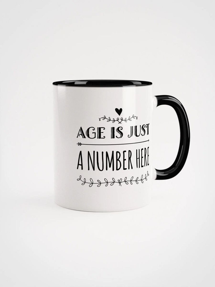 Age is Just a Number Ceramic Mug product image (2)