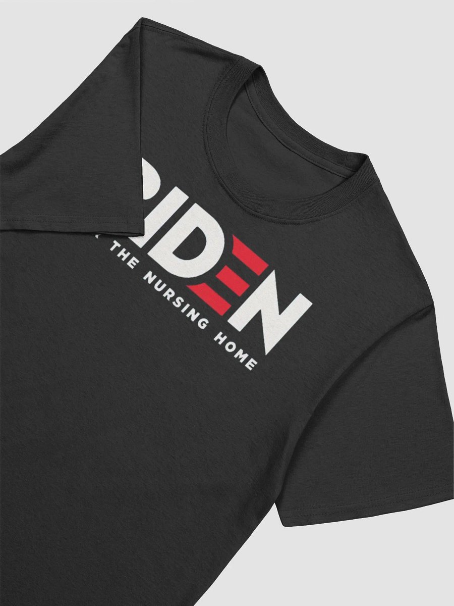 Biden Nursing Home Tee product image (2)