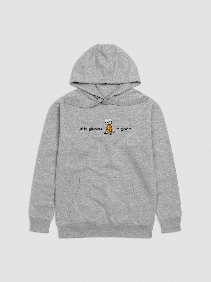 If it glows, it goes | Unisex Premium Hoodie product image (1)