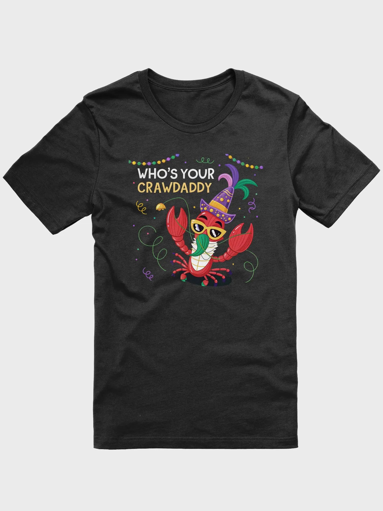 Mardi Gras Unisex Tee Shirt Who's Your Craw Daddy, Fat Tuesday Top, Celebration Tshirt, Festival Apparel, New Orleans product image (1)