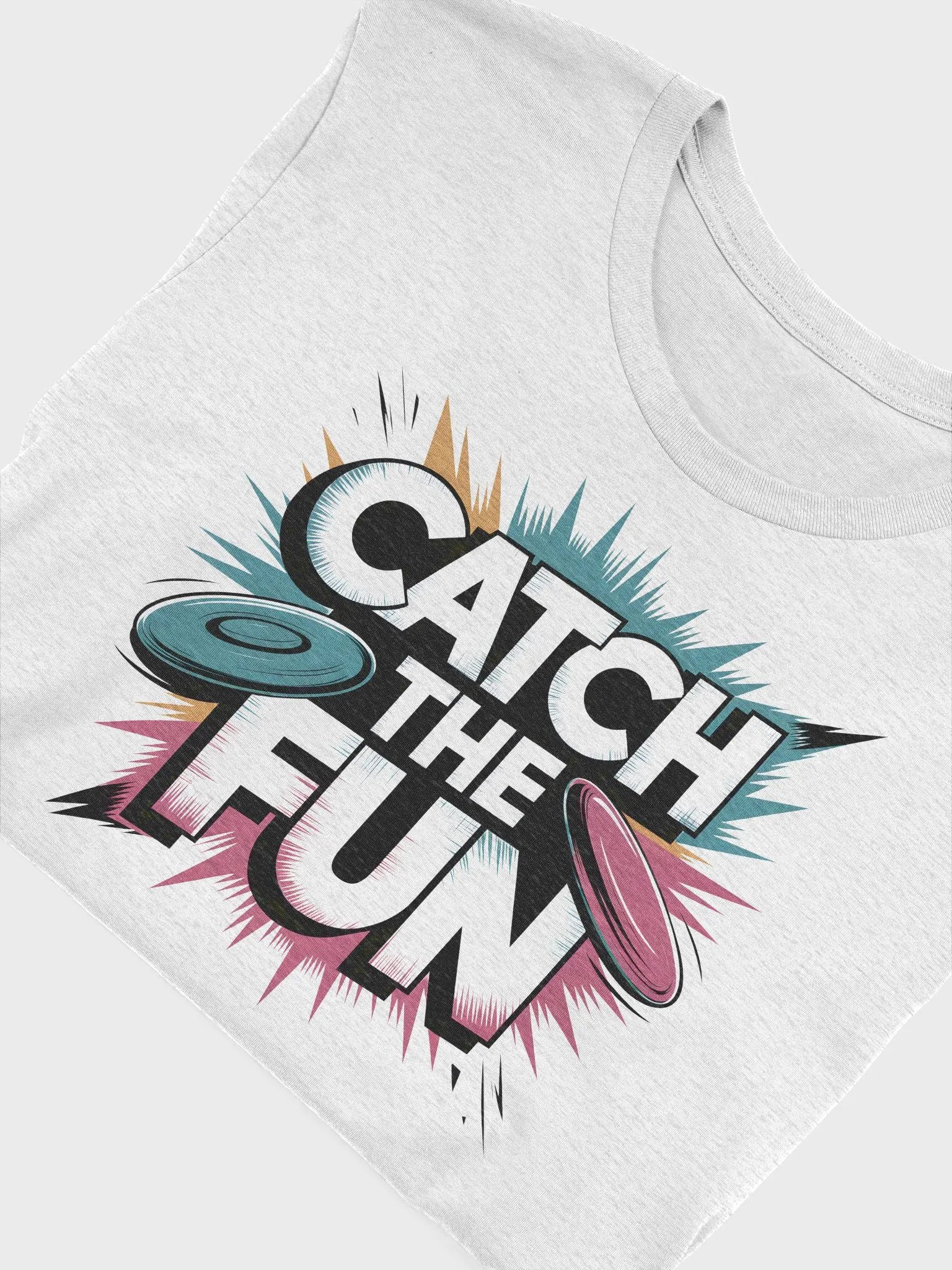 “CATCH THE FUN” t-shirt product image (5)