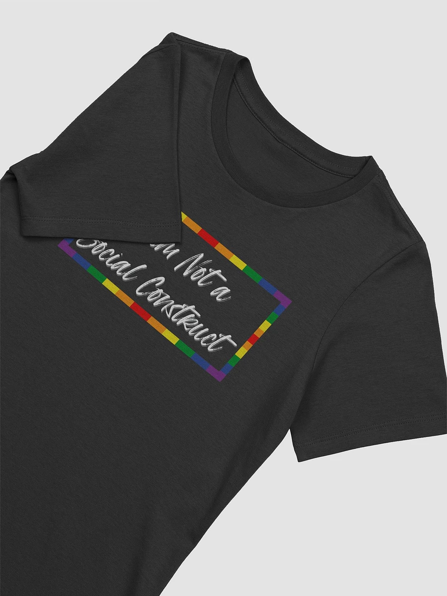 I am Not a Social Construct (lg) (wt) - Pride - Women's Relaxed Fit T product image (15)