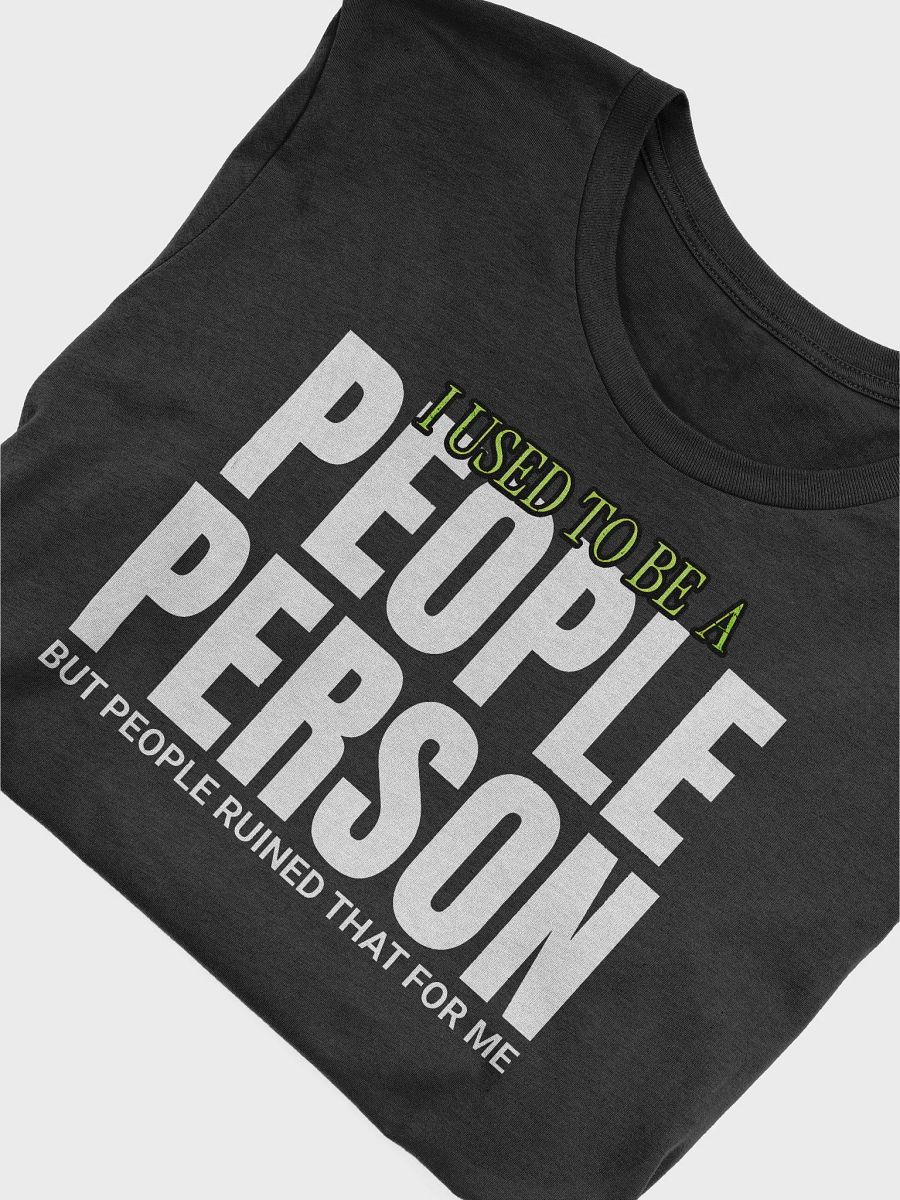 I Used to Be A... Unisex T-Shirt product image (3)