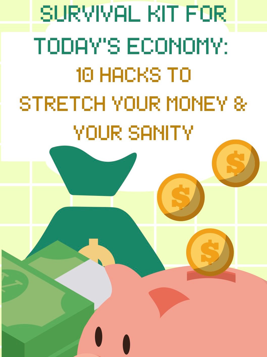 FREE Guide: Survival Kit for Today’s Economy: 10 Hacks to Stretch Your Money & Protect Your Sanity product image (1)