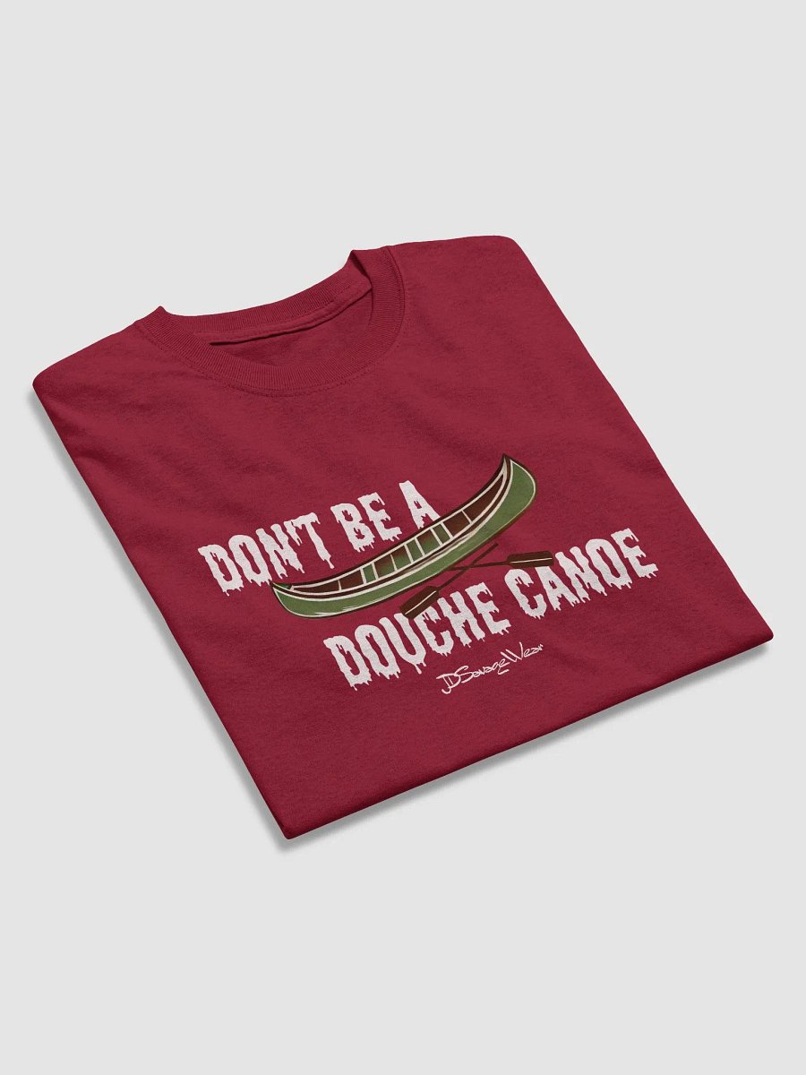 Gildan Don't be a Douche Canoe T-Shirt product image (27)