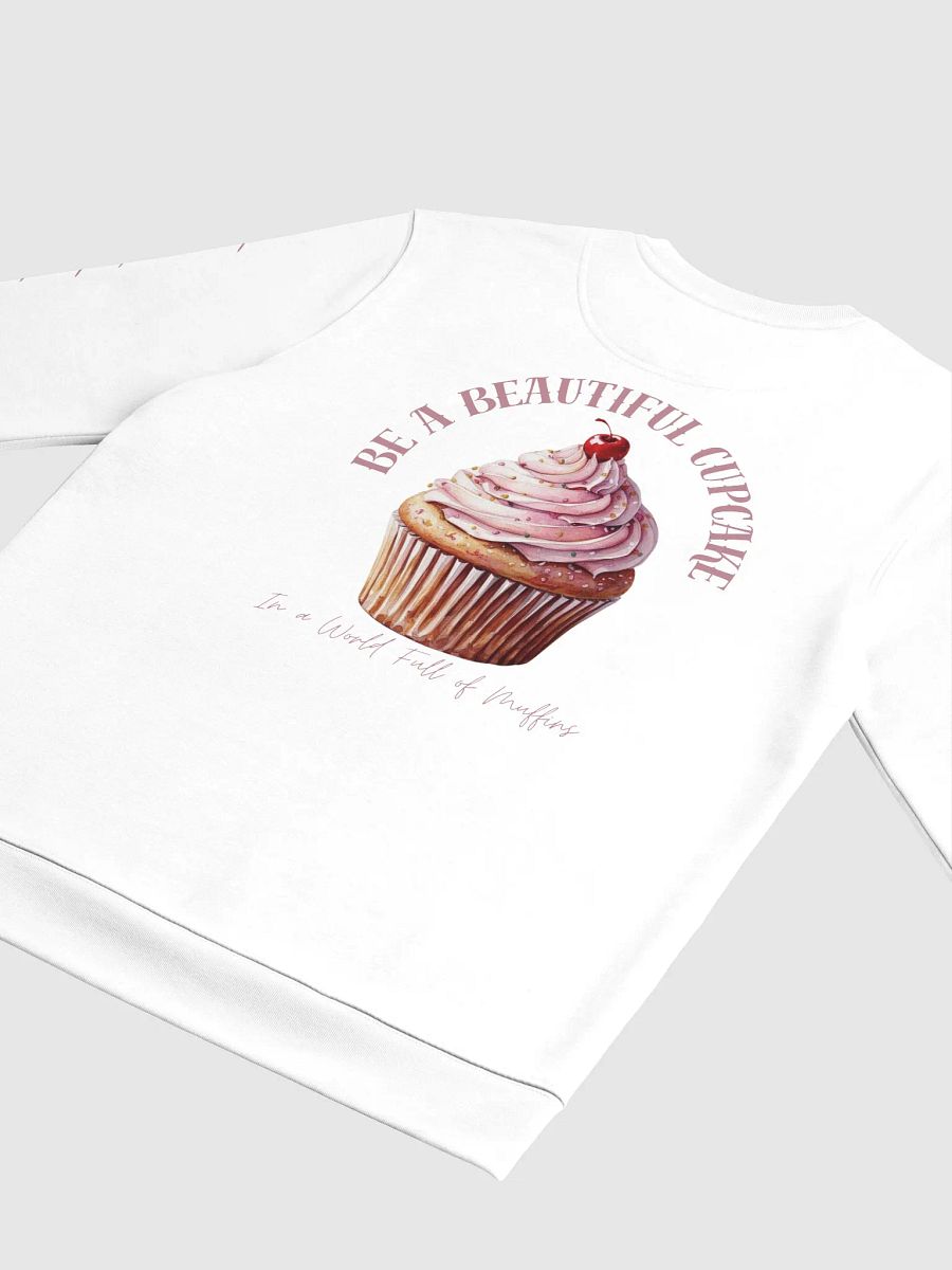 Be a Cupcake Sweatshirt product image (4)