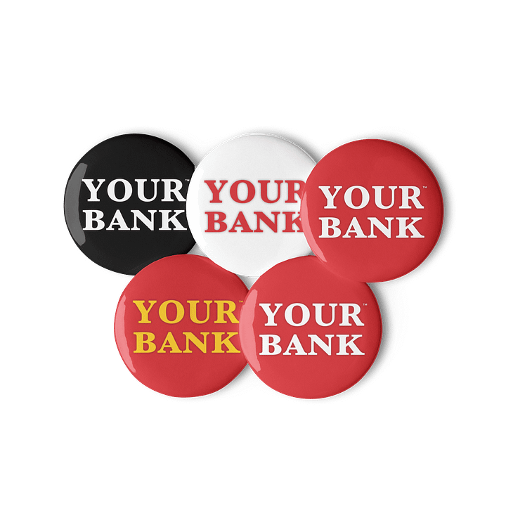 Your Bank Set of Pin Buttons product image (3)