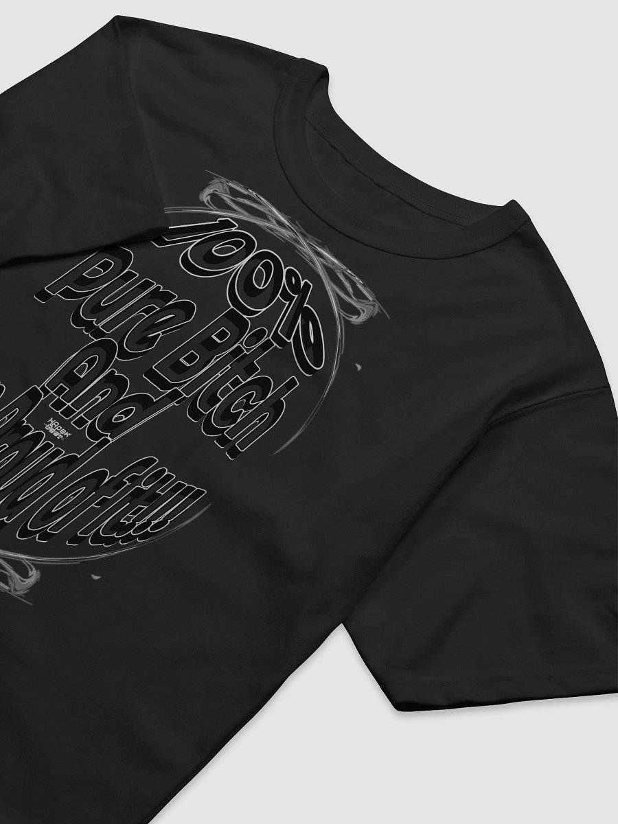 100% Pure Bitch and Damn Proud of it - 03 - Relaxed-Fit T-Shirt product image (3)