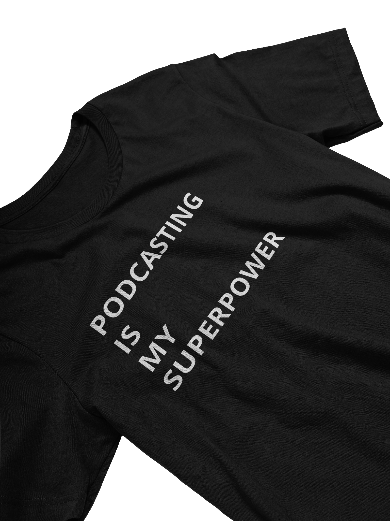 Podcast Shirt- Superpower product image (19)