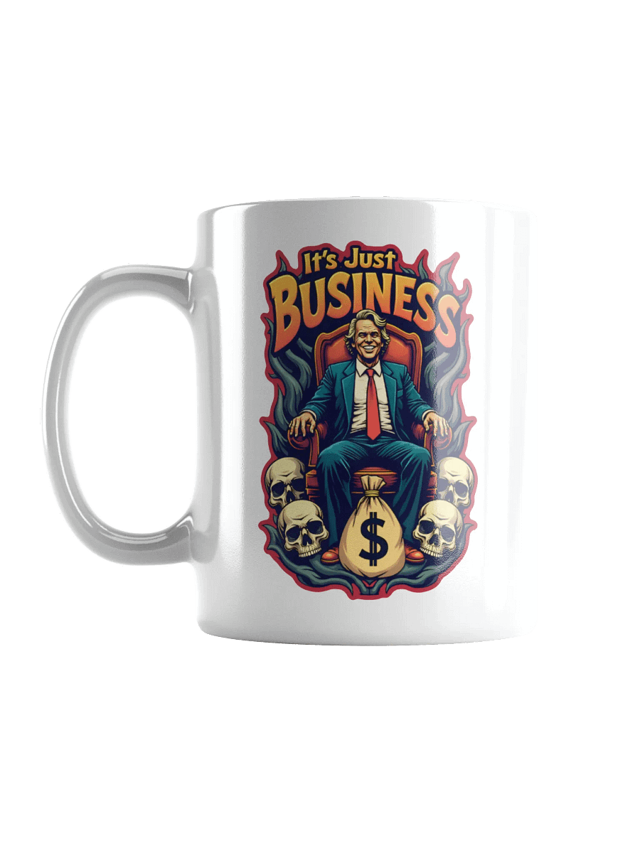 It's Just Business Mug product image (6)