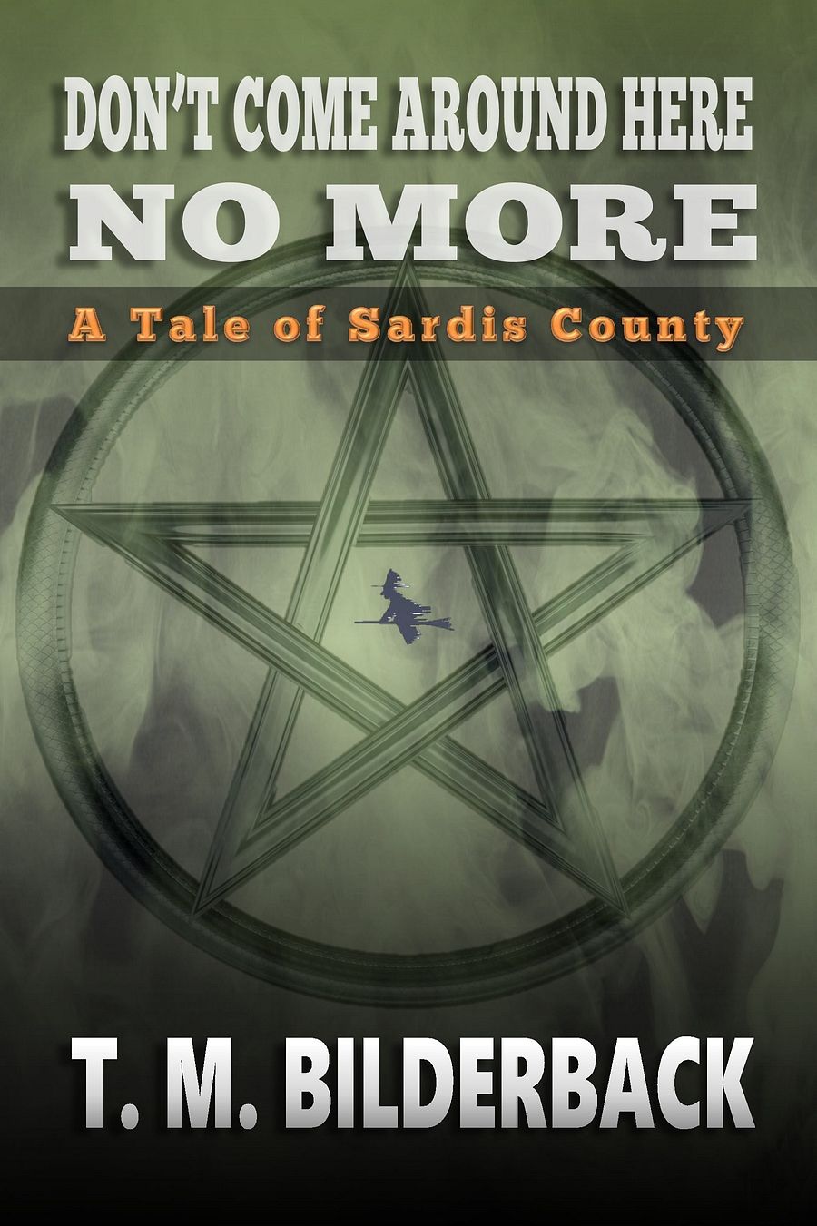 Don't Come Around Here No More - A Tale Of Sardis County product image (1)